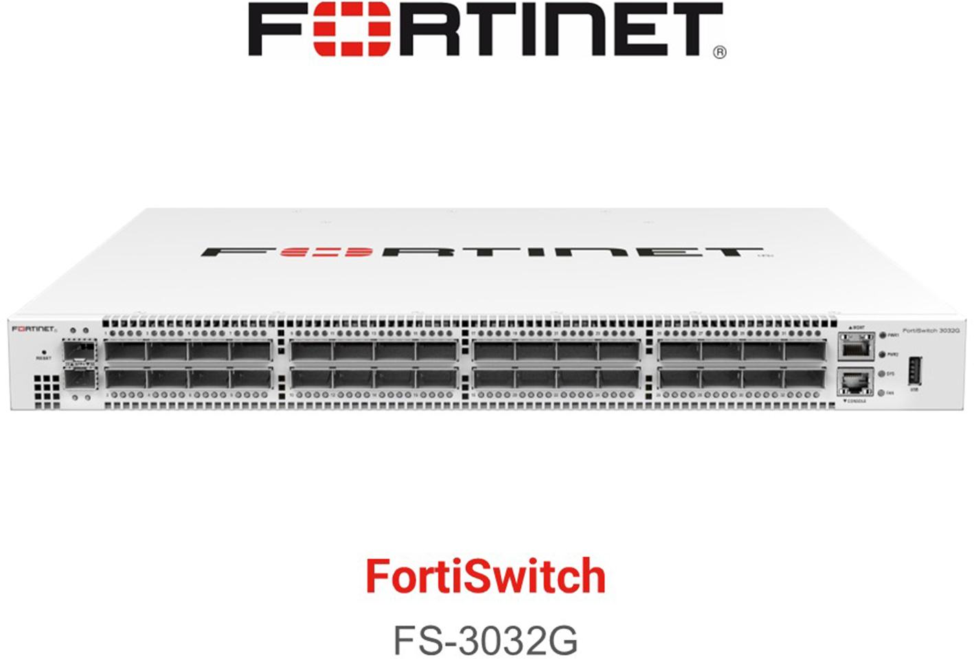 Fortinet FortiSwitch 3032G